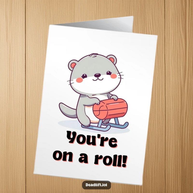Funny Free Printable Congrats Card: Happy Kawaii otter pushing a small sled with determined glee, celebrating accomplishments.